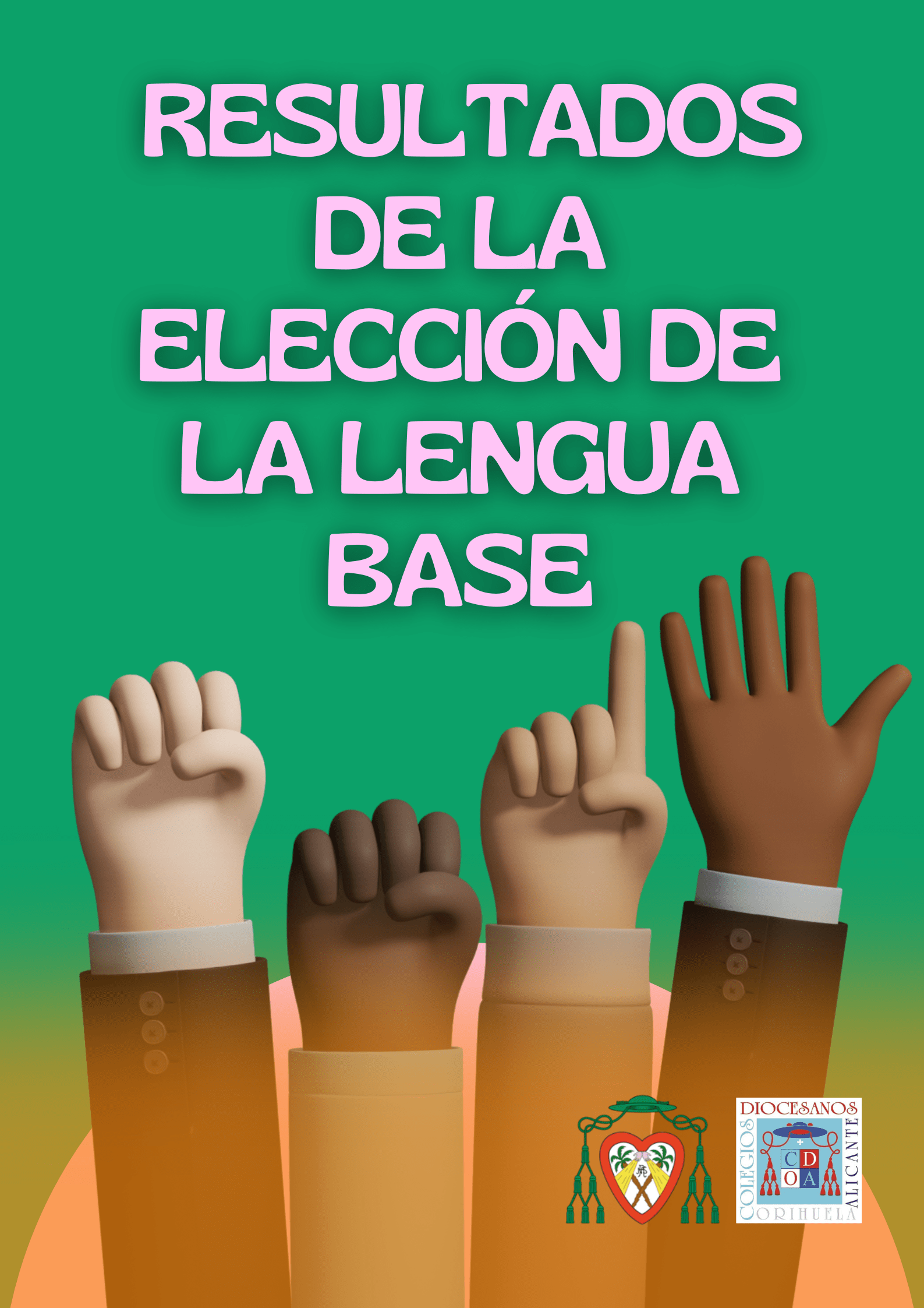 RESULTADOS DE LA ELECCIÓN DE LA LENGUA BASE - Colegio Ntra. Sra. del ...